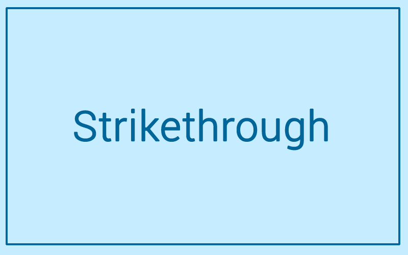 Module 53: Strikethrough