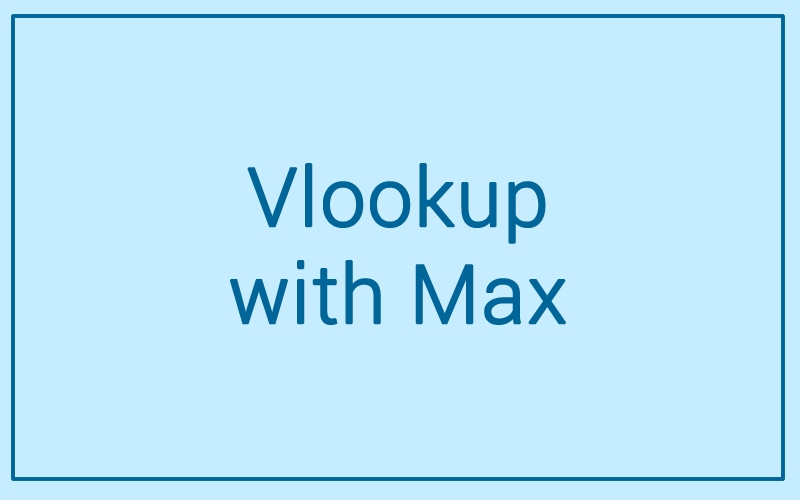 Module 58: Vlookup with Max
