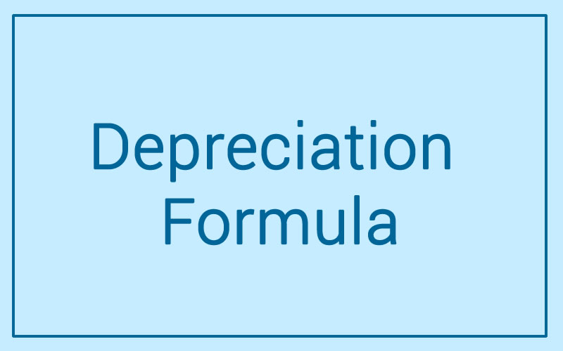 Module 21 : Depreciation Formula