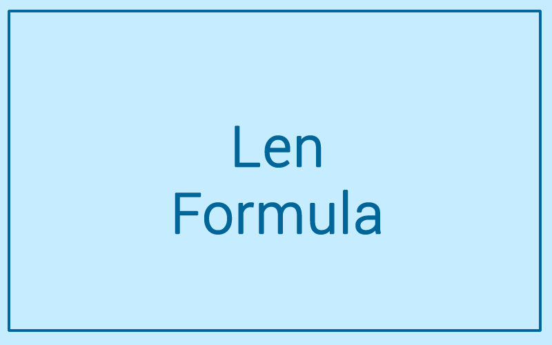 Module 44: LEN Function